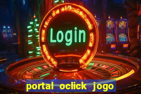 portal oclick jogo do bicho